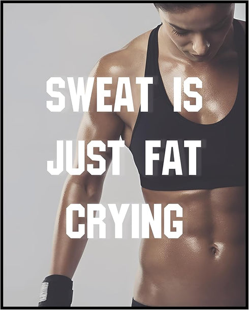Posterizer 1 pcs-Sweat is just fat crying-funny working out quotes-Comedy Art-Motivational & Inspirational Art-Decor for Gym, Studio- UNFRAMED Wal...